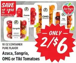 Rouses Azuca, Sangria, OMG or Tiki Tomatoes offer