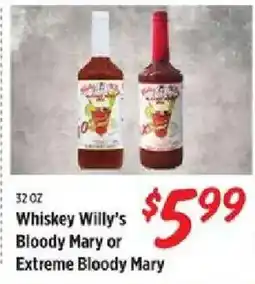 Rouses Whiskey Willy's Bloody Mary or Extreme Bloody Mary offer