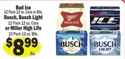 Sellers Bros Bud Ice, Busch, Busch Light or Miller High Life offer