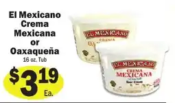 Sellers Bros El Mexicano crema mexicana or oaxaqueña offer