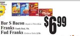 Baja Ranch Bar S Bacon Franks offer
