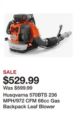 Tractor Supply Company Husqvarna 570BTS 236 MPH/972 CFM 66cc Gas Backpack Leaf Blower offer