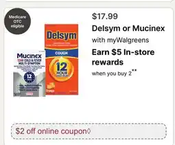 Walgreens Delsym or Mucinex offer