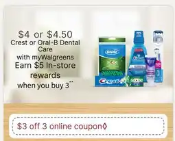 Walgreens Crest or Oral-B Dental Care offer