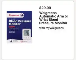 Walgreens Walgreens Automatic Arm or Wrist Blood Pressure Monitor offer