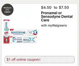 Walgreens Pronamel or Sensodyne Dental Care offer