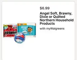 Walgreens Angel Soft, Brawny, Dixie or Quilted Northern Household Products offer