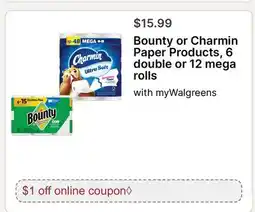 Walgreens Bounty or Charmin Paper Products, 6 double or 12 mega rolls offer