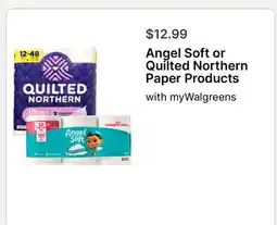 Walgreens Angel Soft or Quilted Northern Paper Products offer