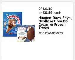 Walgreens Haagen-Dazs, Edy's, Nestle or Oreo Ice Cream or Frozen Treats offer