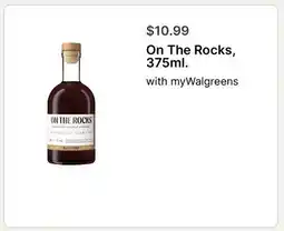 Walgreens On The Rocks, 375ml offer
