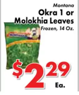 Valley Marketplace Montana Okra 1 or Molokhia Leaves offer