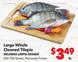 Vallarta Supermarkets Large Whole Cleaned Tilapia /MOJARRA LIMPIA GRANDE offer