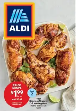 Aldi Fresh Boneless Skins Chicken Leg Meat offer