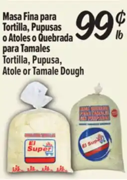 El Super Masa Fina para Tortilla, Pupusas o Atoles o Quebrada para Tamales offer