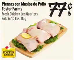 El Super Piernas con Muslos de Pollo Foster Farms offer