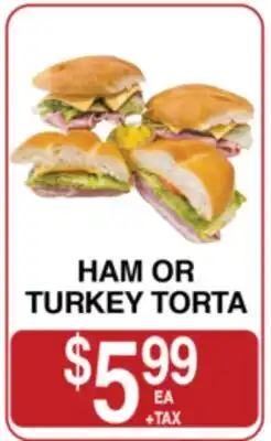 Superior Grocers HAM OR TURKEY TORTA offer