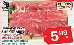 Superior Grocers Bone-In Chuck Steak or Roast offer