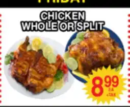 Superior Grocers FRIDAY CHICKEN WHOLE OR SPLIT offer