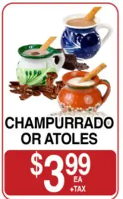 Superior Grocers CHAMPURRADO OR ATOLES offer