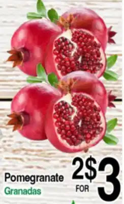 Superior Grocers Pomegranate / Granadas offer