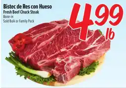 El Super Fresh Bistec de Res con Hueso Fresh Beef Chuck Steak offer