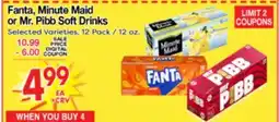 Superior Grocers Fanta, Minute Maid or Mr. Pibb Soft Drinks offer