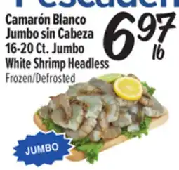 El Super Fresh Camarón Blanco Jumbo sin Cabeza / Jumbo White Shrimp Headless offer