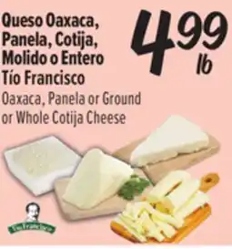 El Super Fresh Queso Oaxaca, Panela, Cotija, Molido o Entero Tío Francisco offer
