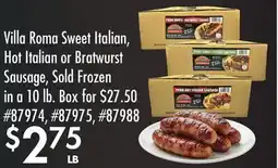Smart & Final Villa Roma Sweet Italian, Hot Italian or Bratwurst Sausage offer