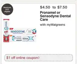Walgreens Pronamel or Sensodyne Dental Care offer