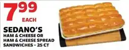 Sedano's Sedano's ham & cheese or ham & cheese spread sandwiches offer