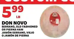 Sedano's Don Novo Serrano, Old Fashioned or Pierna Ham offer