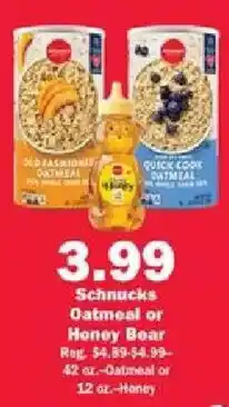 Schnucks Schnucks Oatmeal or Honey Bear offer