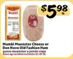 Fresco y Más Mambi Muenster Cheese or Don Novo Old Fashion Ham offer