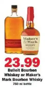 Schnucks Bulleit Bourbon Whiskey or Maker's Mark Bourbon Whiskey offer