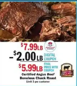 Schnucks Certified Angus Beef Boneless Chuck Roast offer