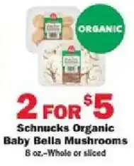 Schnucks Schnucks Organic Baby Bella Mushrooms offer