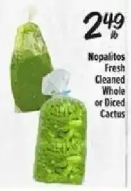 Nopalitos Fresh Cleaned Whole or Diced Cactus