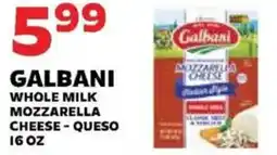 Sedano's Galbani whole milk mozzarella cheese - queso offer