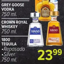 Cermak Fresh Market GREY GOOSE VODKA CROWN ROYAL WHISKEY 1800 TEQUILA offer