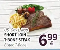 Cermak Fresh Market US. Gov't Insp. SHORT LOIN T-BONE STEAK offer