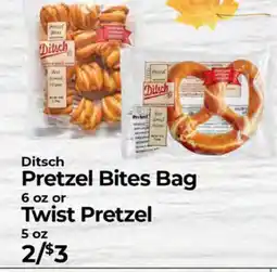 Sunset Foods Ditsch Pretzel Bites Bag 6 oz or Twist Pretzel 5 oz offer