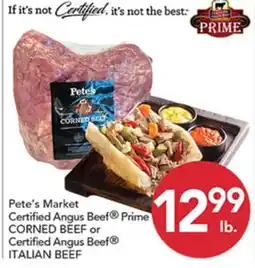 Pete's Fresh Market Pete's Market Certified Angus Beef Prime CORNED BEEF or Certified Angus Beef ITALIAN BEEF offer