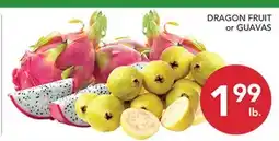 Pete's Fresh Market DRAGON FRUIT or GUAVAS offer