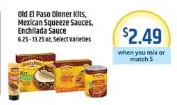 Pete's Fresh Market Old El Paso Dinner Kits, Mexican Squeeze Sauces, Enchilada Sauce offer