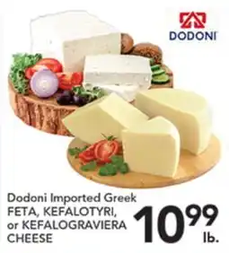 Pete's Fresh Market Dodoni Imported Greek FETA, KEFALOTYRI, or KEFALOGRAVIERA CHEESE offer