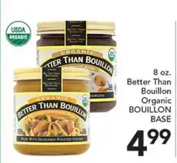 Pete's Fresh Market 8 oz. Better Than Bouillon Organic BOUILLON BASE offer