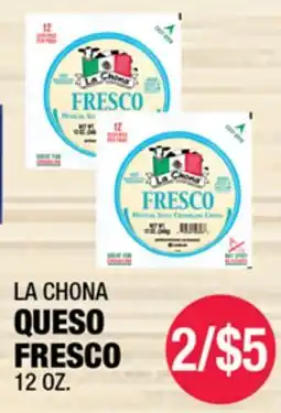 Carnicerias Jimenez LA CHONA QUESO FRESCO offer