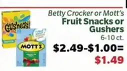 Living Fresh Market Betty Crocker or Mott's Fruit Snacks or Gushers offer